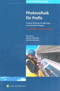 Photovoltaik fuer Profis Verkauf Planung und Montage von Solarstromanlagen